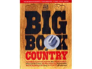 The Big Book of Country for Piano, Vocal and Guitar (PVG).