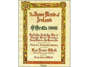 The Dance Music Of Ireland " O Neill's 1001 Waltons