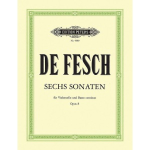De Fesch: 6 Sonatas for Cello and Continuo Op. 8