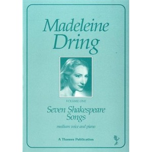 Madeleine Dring: Seven Shakespeare Songs Volume One - Medium Voice and Piano