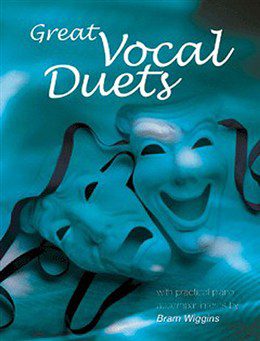Great Vocal Duets: Voice & Piano - Bram Wiggins