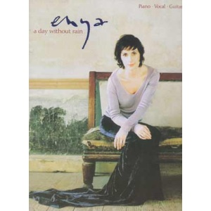 Enya: A Day Without Rain - Piano, Vocal and Guitar (PVG).