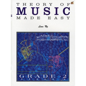 Theory Of Music Made Easy - Grade 2 - Lina Ng