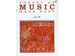 Theory Of Music Made Easy - Grade 2 - Lina Ng