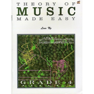 Theory Of Music Made Easy - Grade 4 - Lina Ng