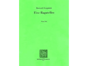 Howard Ferguson Five Bagatelles - Piano
