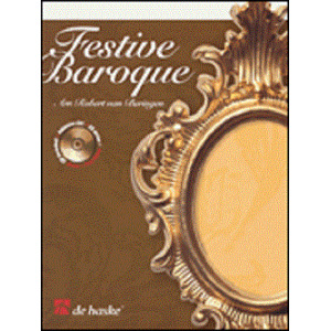Festive Baroque: Violin - Robert van Beringen (CD Included)
