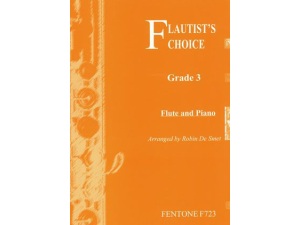 Flautist's Choice: Flute Grade 3 - Robin De Smet
