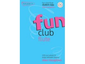 Fun Club Flute: Student Copy (CD Included)  Grade 1-2 - Alan Haughton
