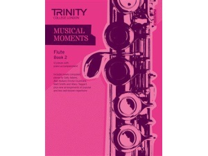 Trinity College London: Musical Moments - Flute Book 2 (Kirsty Hetherington)