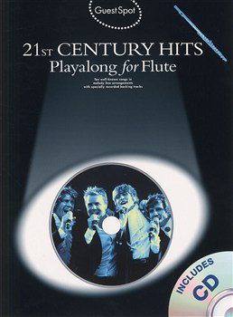 Guest Spot: 21st Century Hits Playalong for Flute - CD Included