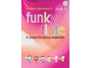 Funky Flute: Book 2 (CD Included) - Heather Hammond