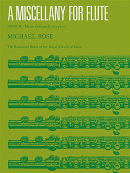 ABRSM: A Miscellany for Flute Book 2 - Michael Rose