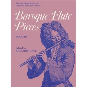 ABRSM: Baroque Flute Pieces Book 3 - Richard Jones
