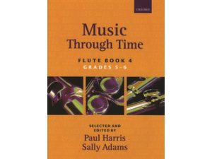 Music Through Time: Flute Book 4 (Grades 5-6) - Paul Harris & Sally Adams