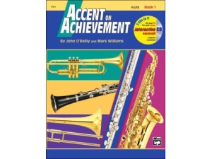 Accent on Achievement: Flute Book 1 (CD Included) - John O' Reilly & Mark Williams