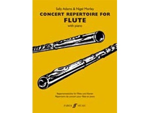 Concert Repertoire for Flute (with Piano) - Sally Adams & Nigel Morley