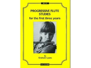 Progressive Flute Studies: for the First Three Years - Graham Lyons