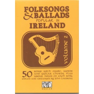 Folksongs And Ballads Popular In Ireland Vol.2 - Edited and Arranged by John Loesberg.