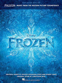 Disney's Frozen: Music From The Motion Picture Soundtrack - Easy Guitar with TAB