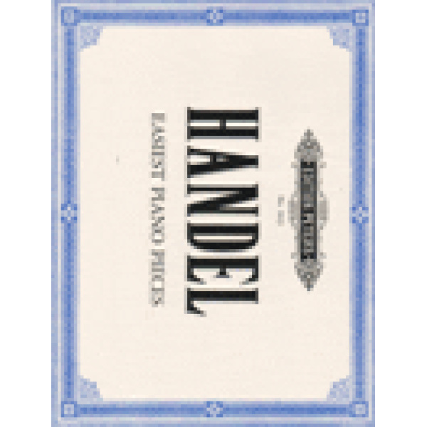Handel Easiest Piano Pieces.