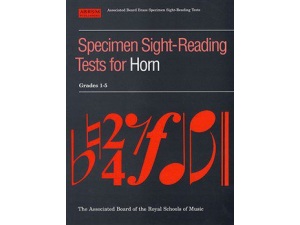ABRSM - Specimen Sight-Reading Tests for Horn Grades 1-5