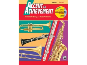 Accent on Achievement: Horn in F Book 2 (CD Included) - John O' Reilly & Mark Williams