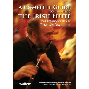A Complete Guide to Learning The Irish Flute - Fintan Vallely (Audio Included)