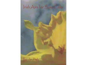 Irish Airs for Solo Cello