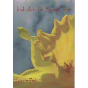 Irish Airs for Solo Cello