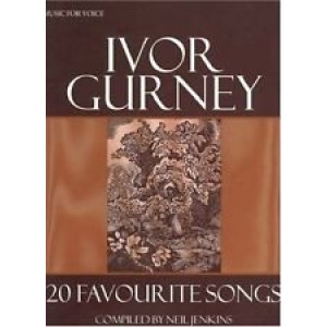 Ivor Gurney: 20 Favourite Songs (Voice & Piano) - Neil Jenkins