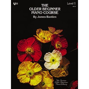 The Older Beginner Piano Course Level 1 - James Bastien