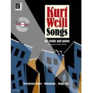Kurt Weill Songs for Violin & Piano (CD Included) - Martin Reiter