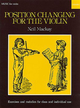 Position Changing for the Violin - Neil Mackay