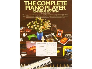 The Complete Piano Player: Omnibus Edition - Kenneth Baker 