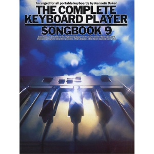The Complete Keyboard Player Songbook 9 - Kenneth Baker