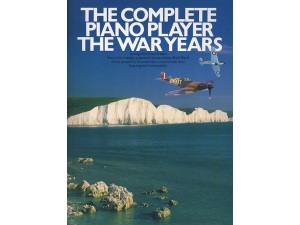 The Complete Piano Player: The War Years - Kenneth Baker