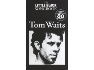'The Little Black Songbook" -Tom Waits 