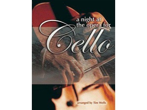 A Night at the Opera for Cello - Tim Wells