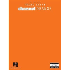 Channel Orange: Piano, Vocal & Guitar (PVG) - Frank Ocean