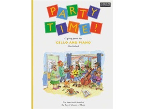 ABRSM: Party Time! 17 Party Pieces for Cello & Piano - Alan Bullard