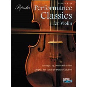 Popular Performance Pieces for Violin (CD Included) - Jonathan Robbins & Denise Gendron