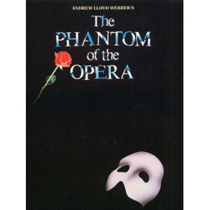 Andrew Llyod Webber's: The Phantom of the Opera - Piano, Vocal & Guitar (PVG)