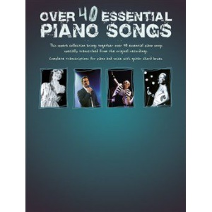 Over 40 Essential Piano Songs for Piano, Voice and Guitar (PVG).