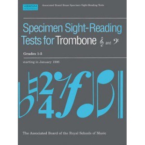 ABRSM - Specimen Sight-Reading Tests for Trombone Grades 1-5 (Treble & Bass Clef)