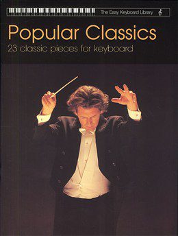 The Easy Keyboard Library: Popular Classics