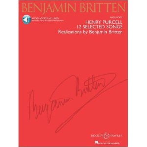 Benjamin Britten: Henry Purcell 12 Selected Songs (CD Included) - High Voice & Piano