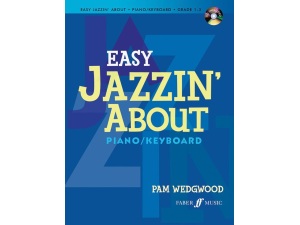 Easy Jazzin About For Piano/Keyboard - Pam Wedgwood