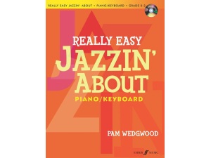 Really Easy Jazzin About For Piano/Keyboard - Pam Wedgwood
