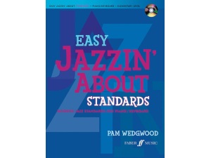 Easy Jazzin About Standards For Piano/Keyboard - Pam Wedgwood